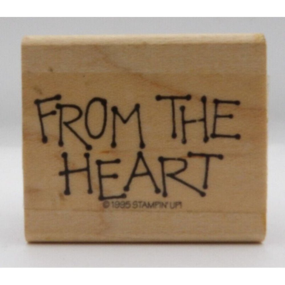 Stamp, Wooden Rubber, From the Heart ©1995 Stampin Up! 2 x 1 3/4"